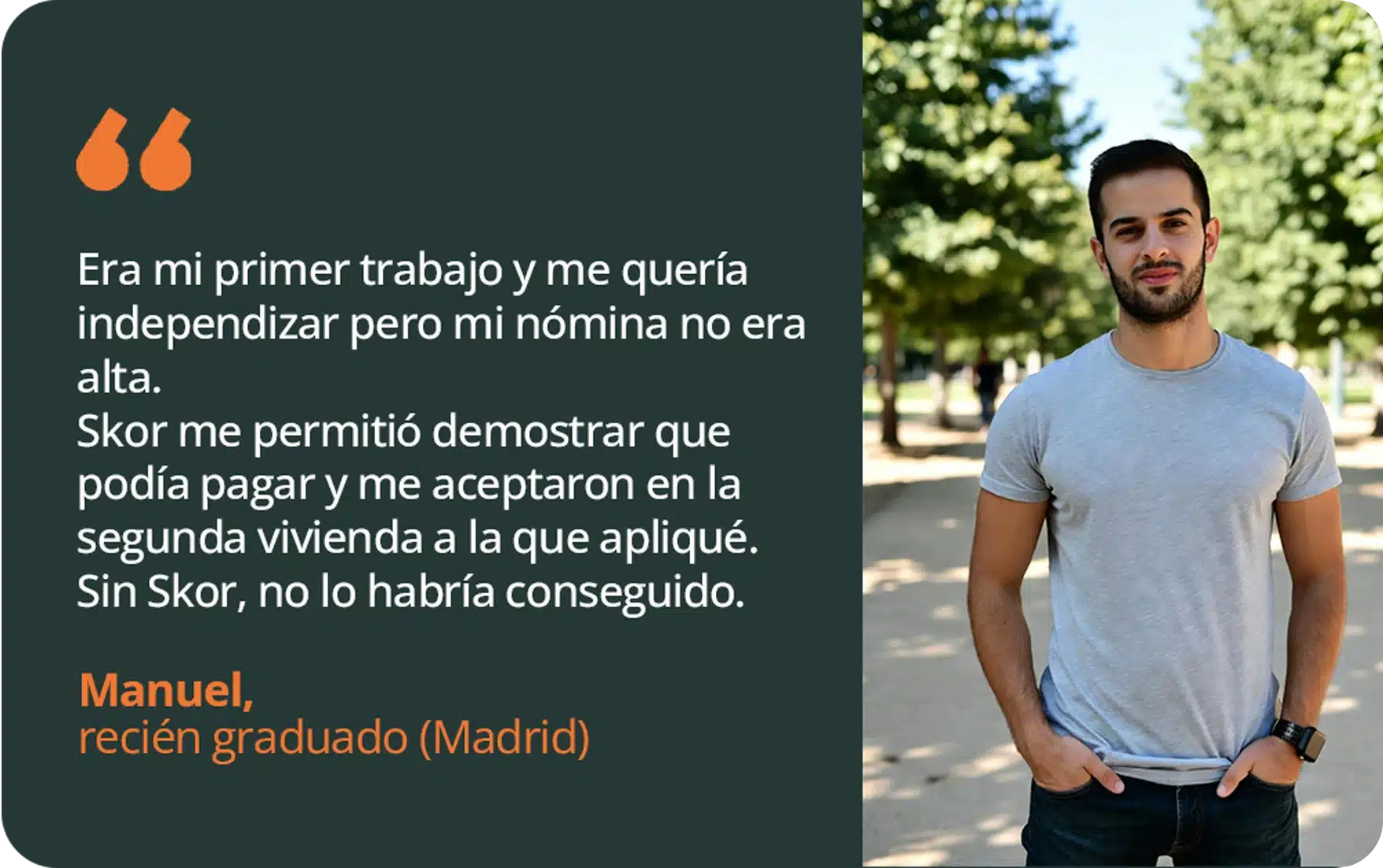Retrato de Manuel, joven recién graduado que consiguió alquilar gracias a Skor
